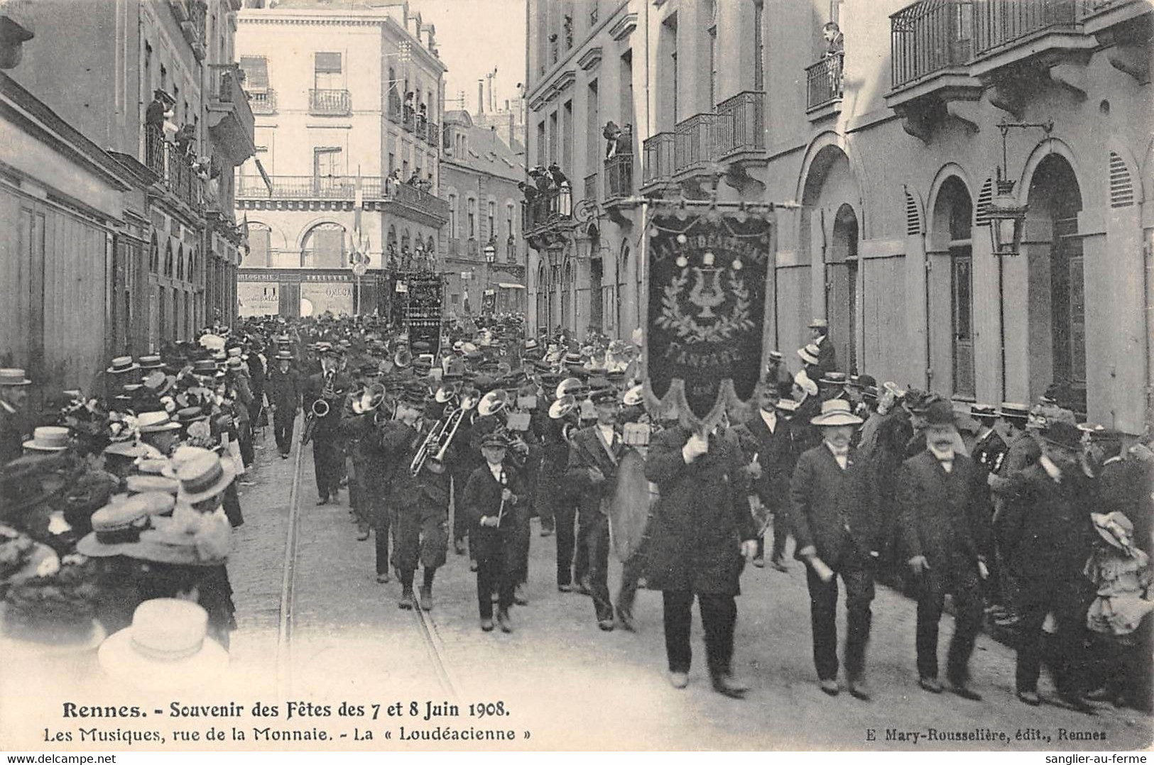 CPA 35 RENNES SOUVENIR DES FETES DE 1908 LES MUSIQUES RUE DE LA MONNAIE LA LOUDEACIENNE - Rennes