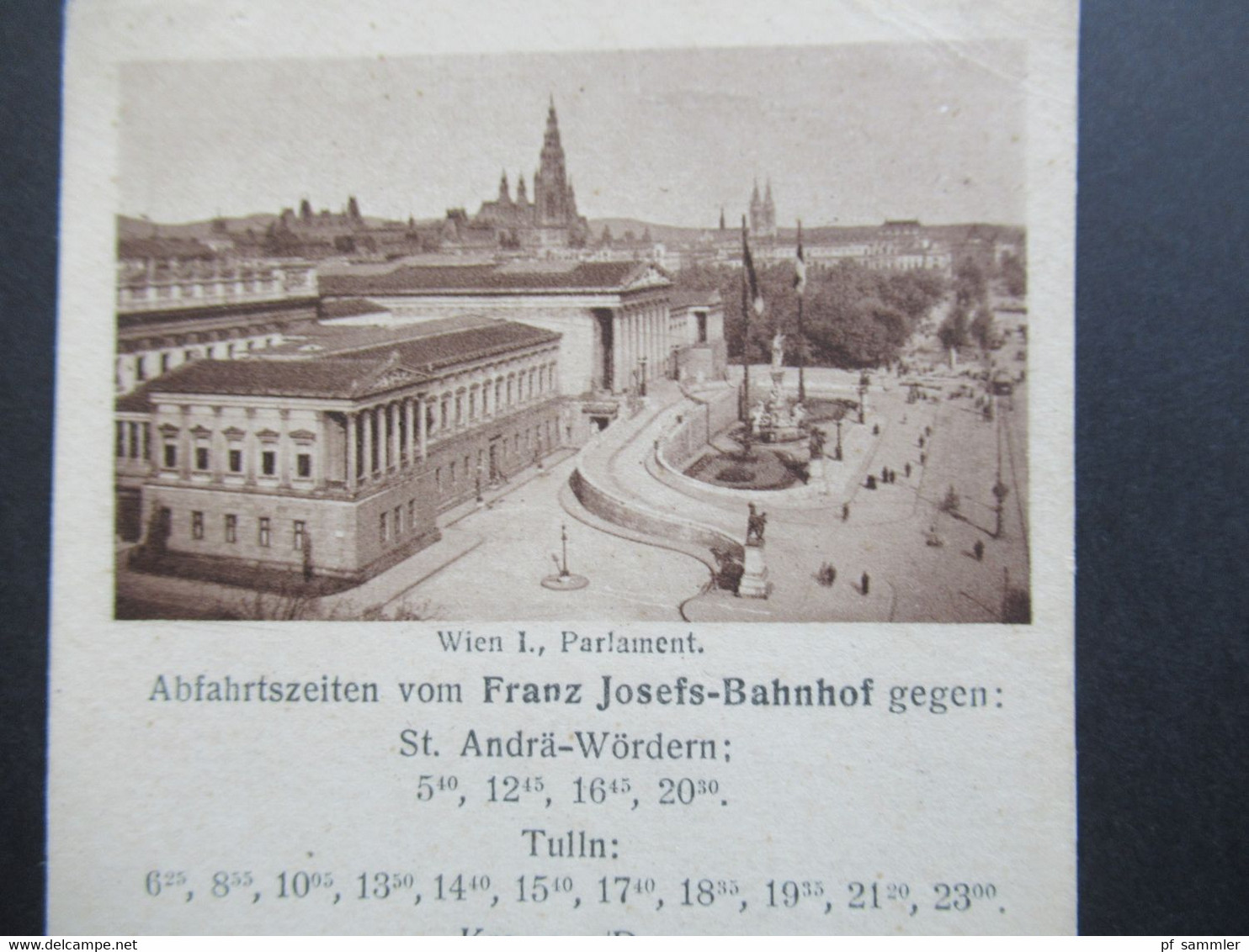 Österreich AK Um 1910 Wien I Parlament Abfahrtszeiten Vom Franz Josefs Bahnhof Gegen: St. Andrä - Wörderns, Krems - Vienna Center