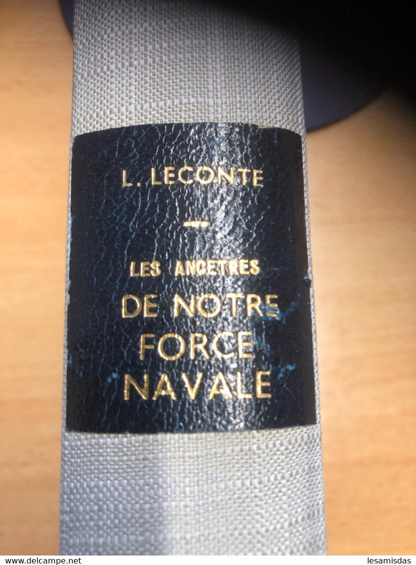 Les Ancêtres De Notre Force Navale Belge Par L Leconte Ministère De La Défense Nationale - Bateaux