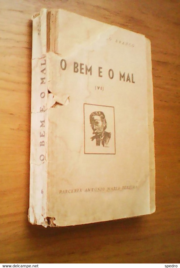 Portugal 1951 Romance O Bem E O Mal Camilo Castelo Branco 12.ª Edição Sociedade Industrial De Tipografia Lisboa - Novels