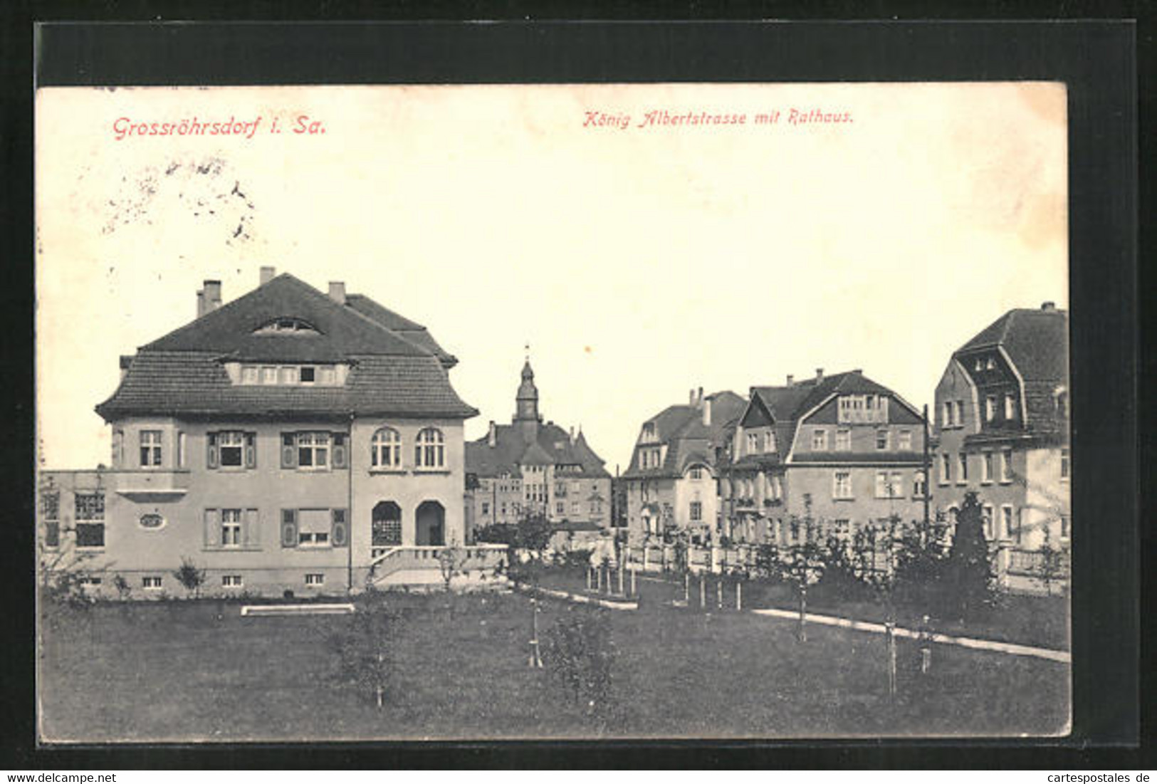 AK Grossröhrsdorf I. Sa., König-Albert-Strasse Mit Rathaus - Grossroehrsdorf