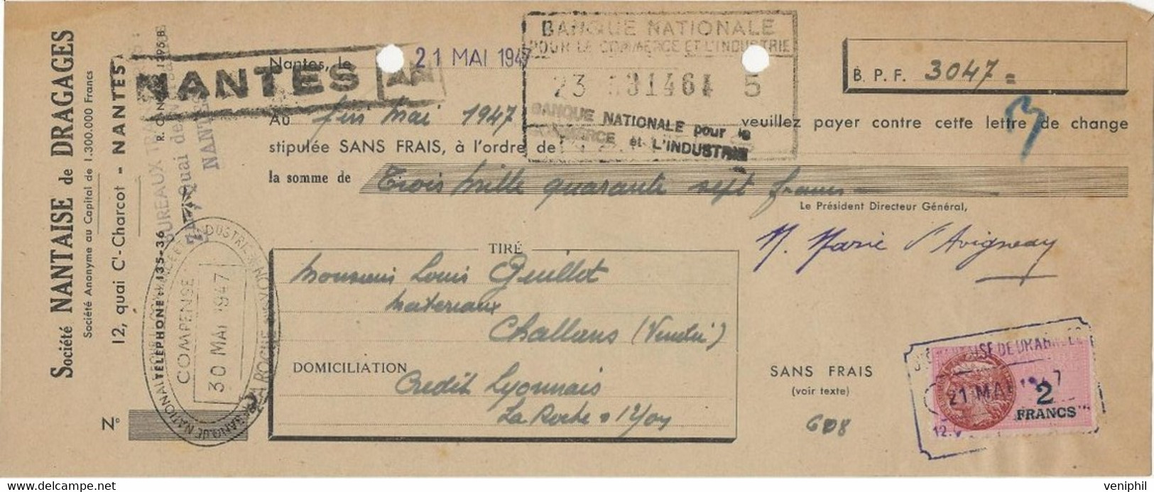 LETTRE DE CHANGE - SOCIETE NANTAISE DE DRAGAGES - NANTES - ANNEE 1947 - Bills Of Exchange