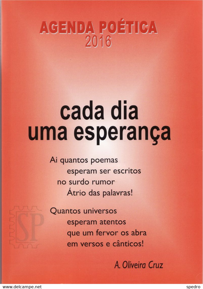 Portugal 2016 Agenda Poética Cada Dia Uma Esperança Oliveira Cruz Instituto Piaget - Poesie