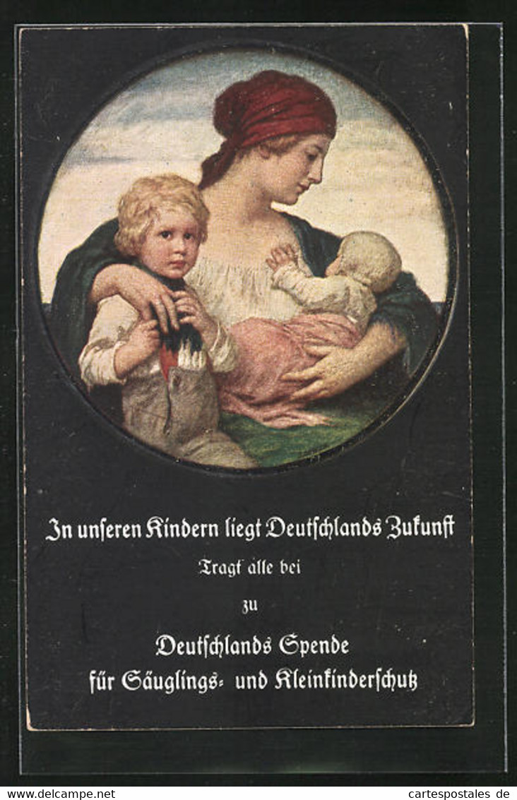 Künstler-AK Ludwig Von Zumbusch: Mutter Mit Zwei Kindern, Deutschlands Spende Für Säuglings- Und Kleinkinderschutz - Zumbusch, Ludwig V.