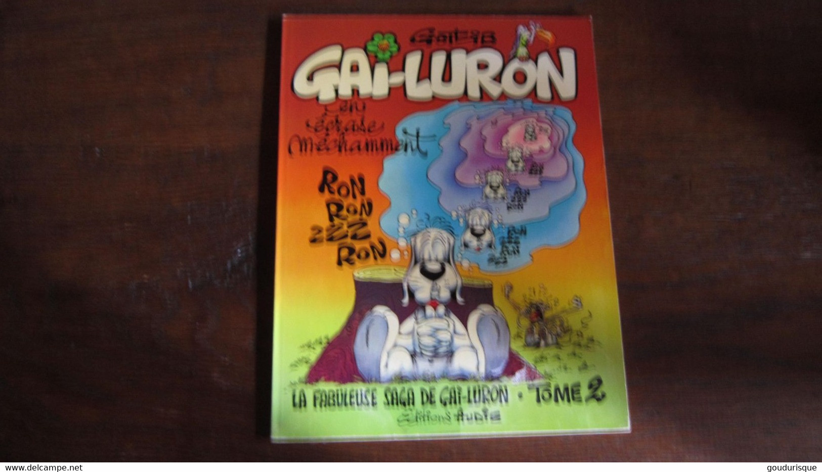 GAI-LURON T2 LA FABULEUSE SAGA DE GAI-LURON     GOTLIB - Gai-Luron