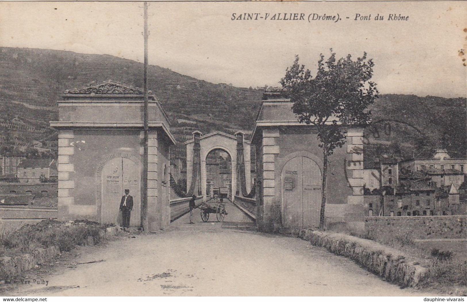 CP SAINT VALLIER SUR RHONE  - DROME 26 - LE PONT - Autres & Non Classés