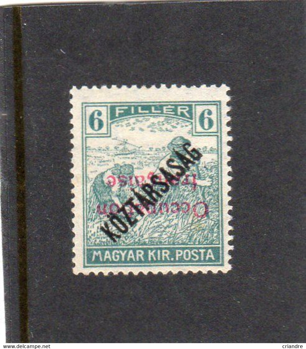 Hongrie : Année 1919 (timbres De Koztarsasag) N°6* Surcharge Renversée - Unused Stamps