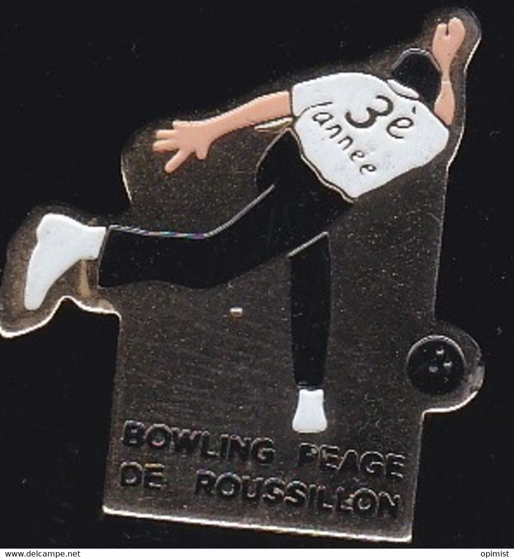 71719- Pin's-Bowling.Le Péage-de-Roussillon.Isère En Région Auvergne-Rhône-Alpes - Bowling