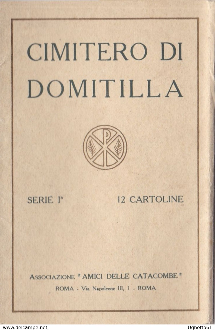 Roma - Cimitero Di Domitilla, Serie Prima 12 Cartoline - Sammlungen & Lose