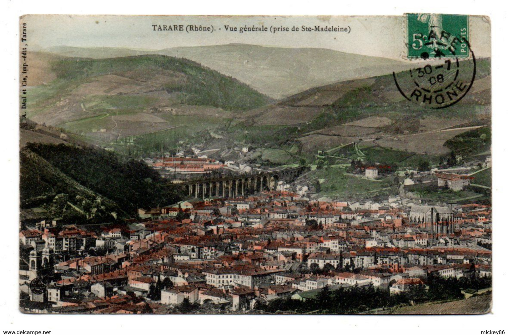 TARARE --1908--Vue Générale Prise De Ste Madeleine ..................carte Colorisée .........à Saisir - Tarare