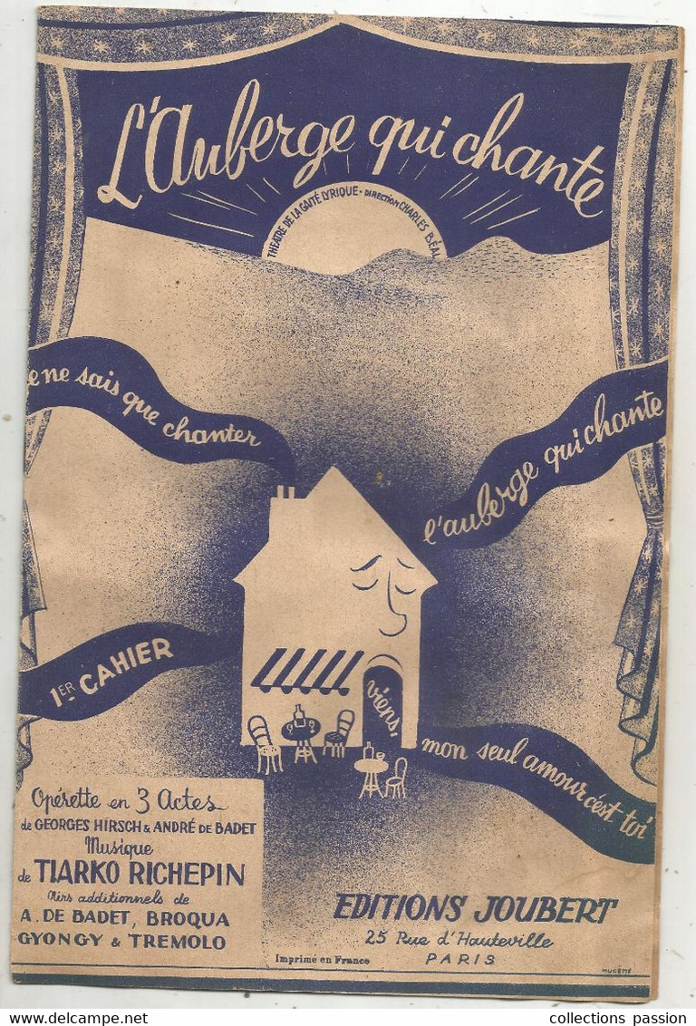 JCR , Partition Musicale Ancienne, 6 Pages , L'AUBERGE QUI CHANTE ,opérette, Frais Fr 1.95 E - Partitions Musicales Anciennes