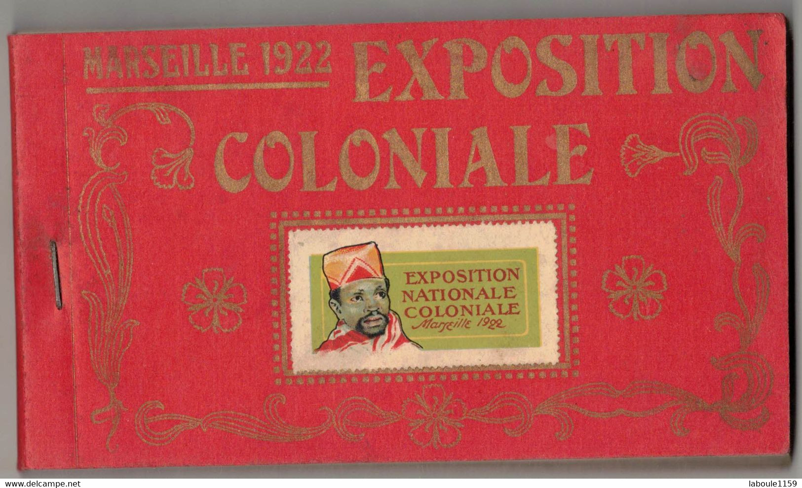 CARNET COMPLET ALBUM SOUVENIR 24 CPA DE L'EXPOSITION COLONIALE MARSEILLE 1922 INDOCHINE ANGKOR VAT ANNAM ANNAMITE PAGODE - Colonial Exhibitions 1906 - 1922