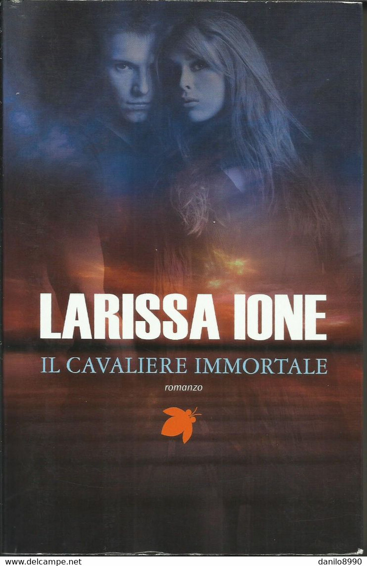 LARISSA IONE - Il Cavaliere Immortale. - Novelle, Racconti