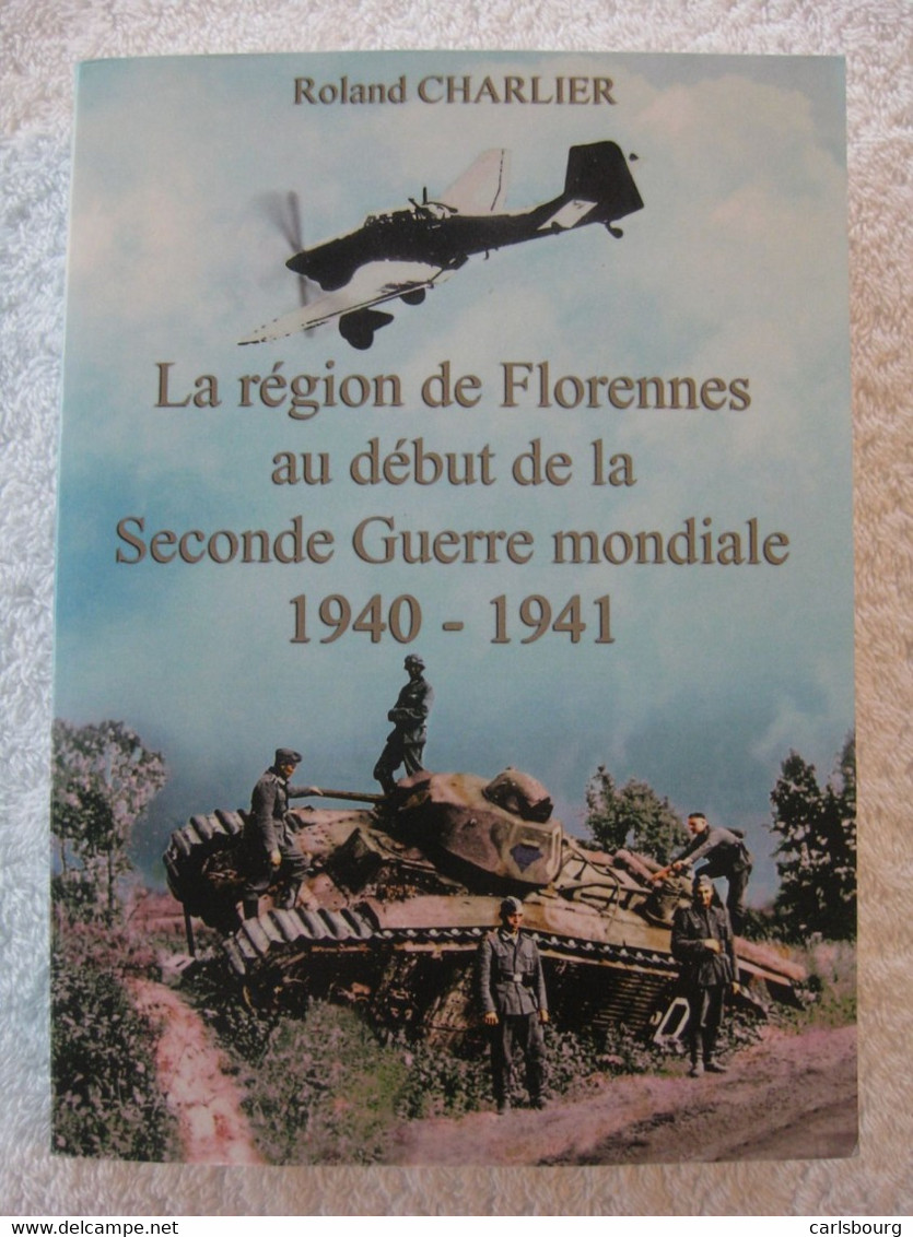 Guerre 40-45 – Florennes – Roland Charlier - EO 2010 – Peu Courant - Guerra 1939-45