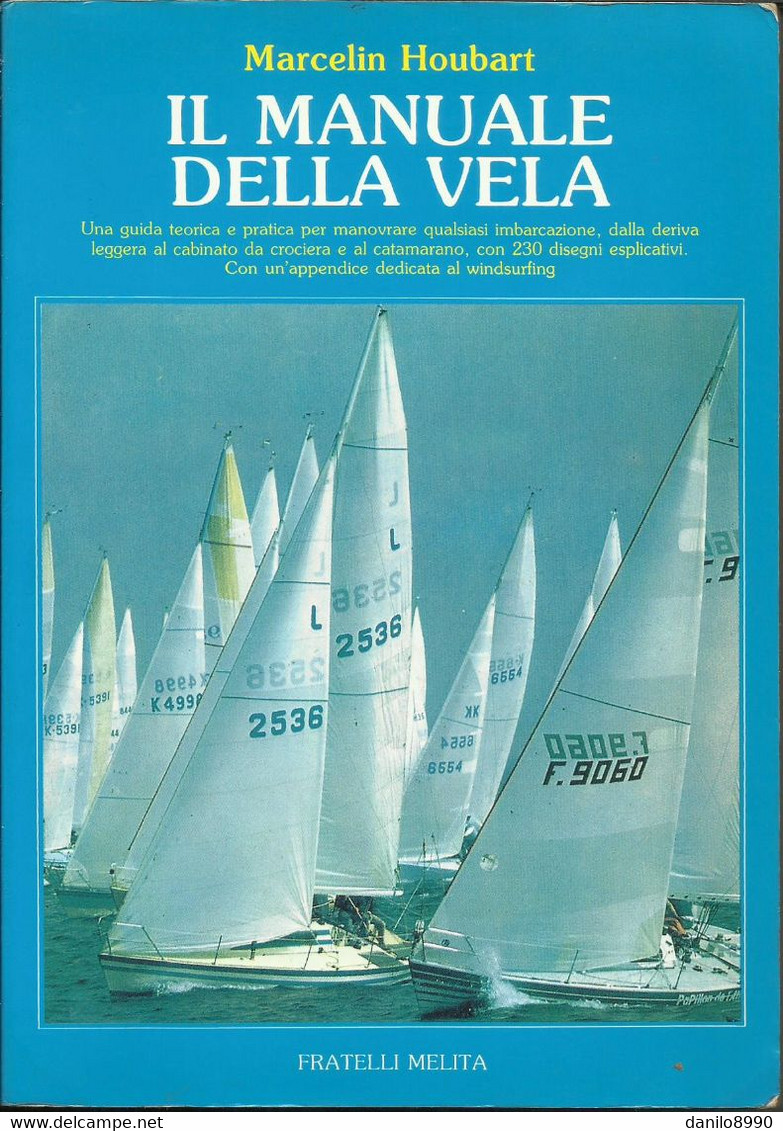 MARCELIN HOUBART - Il Manuale Della Vela. - Sport