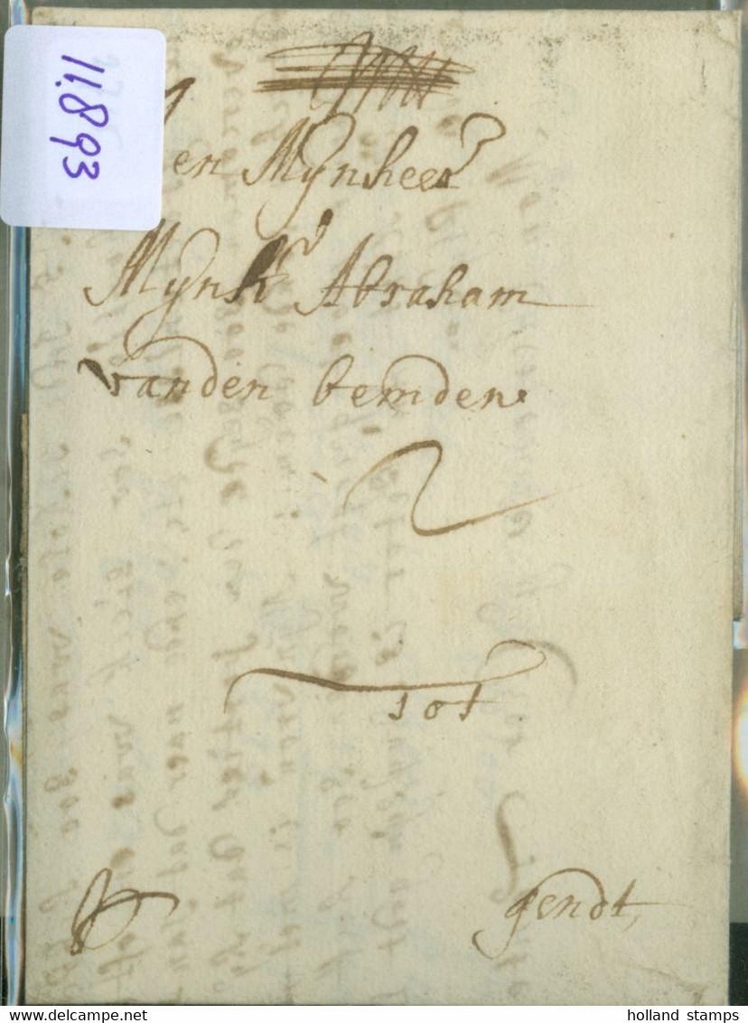 HANDGESCHREVEN BRIEF Uit 1699 Gelopen Van ANVERS Naar GAND GENT * Precursor / Voorloper * SPAANSE NEDERLANEN (11.893) - 1621-1713 (Spanische Niederlande)