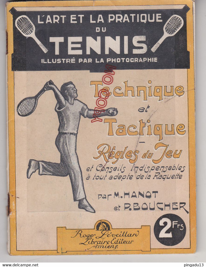 Au Plus Rapide L'art Et La Pratique Du Tennis 57 Pages Nombreuses Photos - Sport