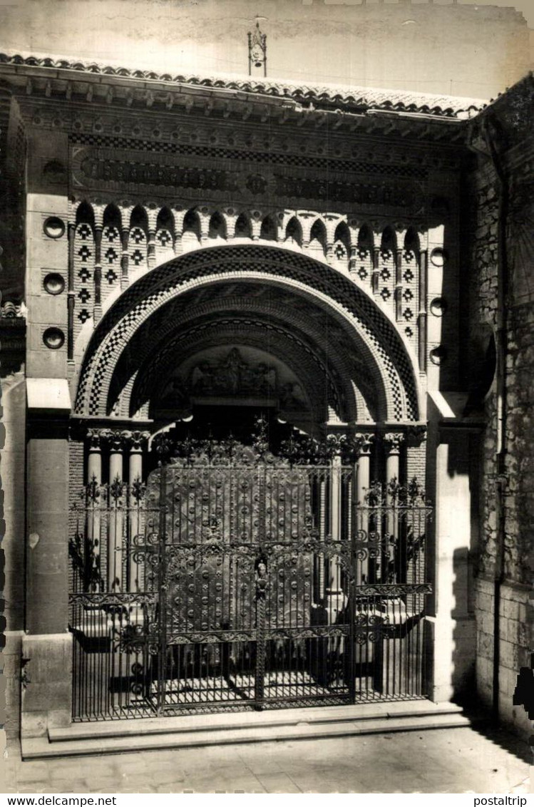 TERUEL  PUERTA PRINCIPAL DE LA CATEDRAL    TERUEL   ARAGON ESPAÑA ESPAGNE - Teruel