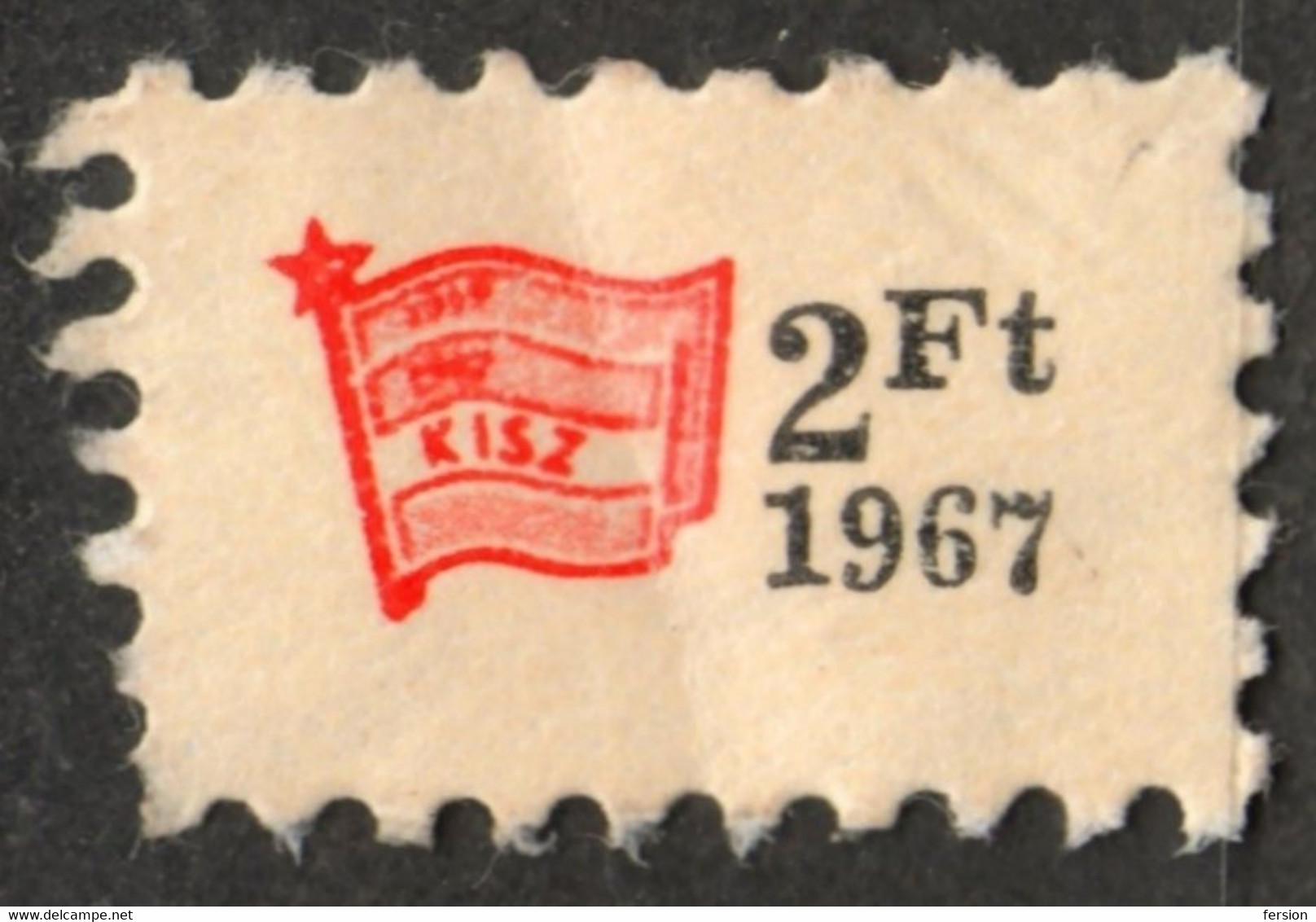 KISZ Hungarian Young Communist League FLAG Red Star - Member Charity LABEL CINDERELLA VIGNETTE - Hungary 1967 - Officials