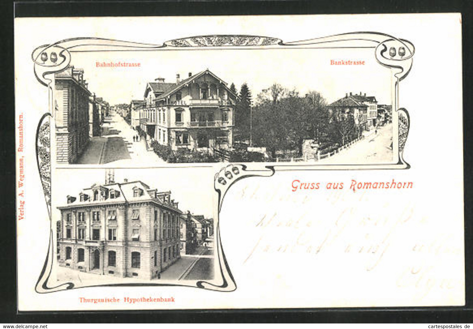 AK Romanshorn, Thrugauische Hypothekenbank, Bahnhofstrasse Mit Hotel & Bankstrasse - Romanshorn