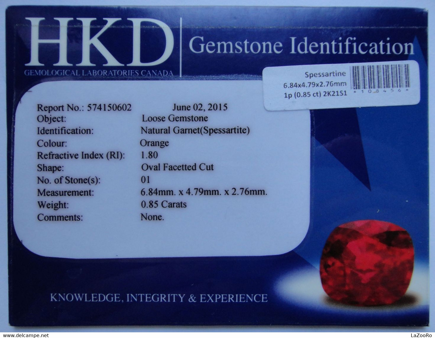 LaZooRo: Spessartine 0.85ct - Certificate - Other & Unclassified