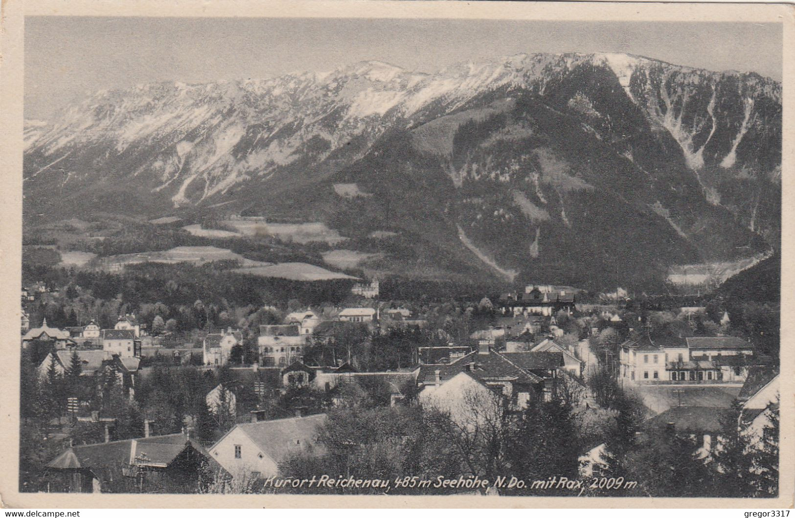 6591) REICHENAU - Niederdonau Mit RAX - Alte Häuser TOP 21.06.1943 - Raxgebiet