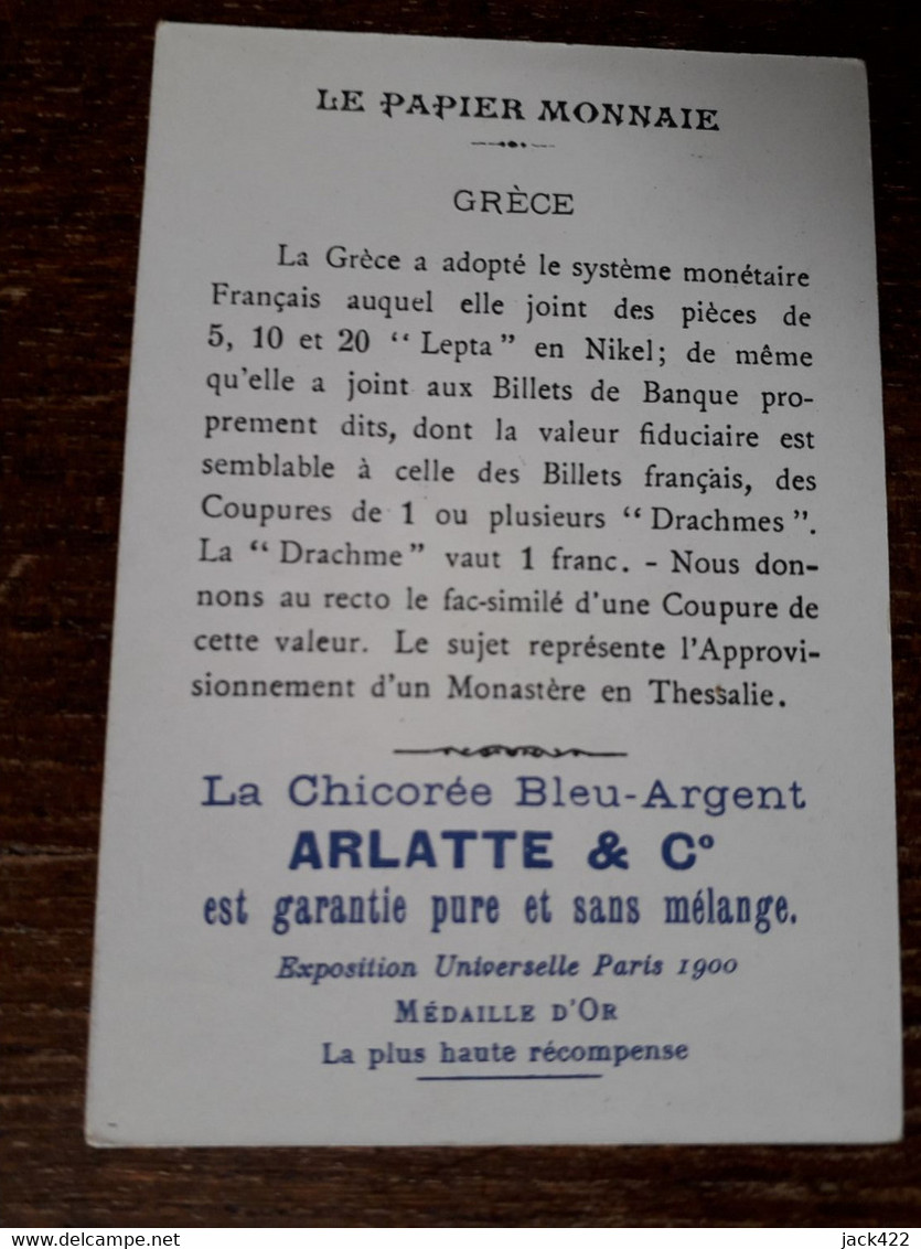 L37/74 CHROMO CHICOREE ARLATTE . LE PAPIER MONNAIE DANS LES DIVERS PAYS . GRECE - Tea & Coffee Manufacturers