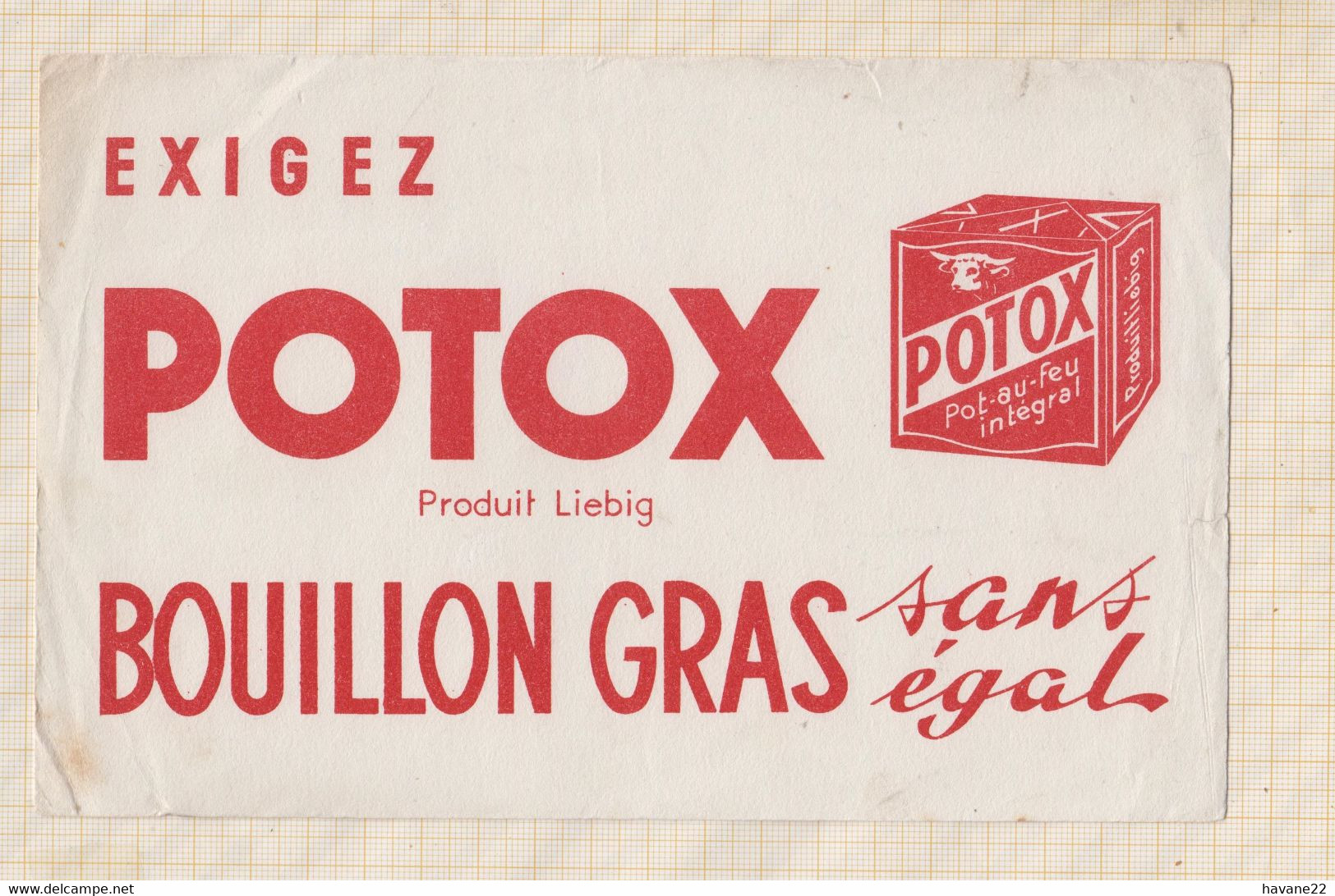 21/144 Buvard POTOX PRODUIT LIEBIG BOUILLON GRAS - Potages & Sauces