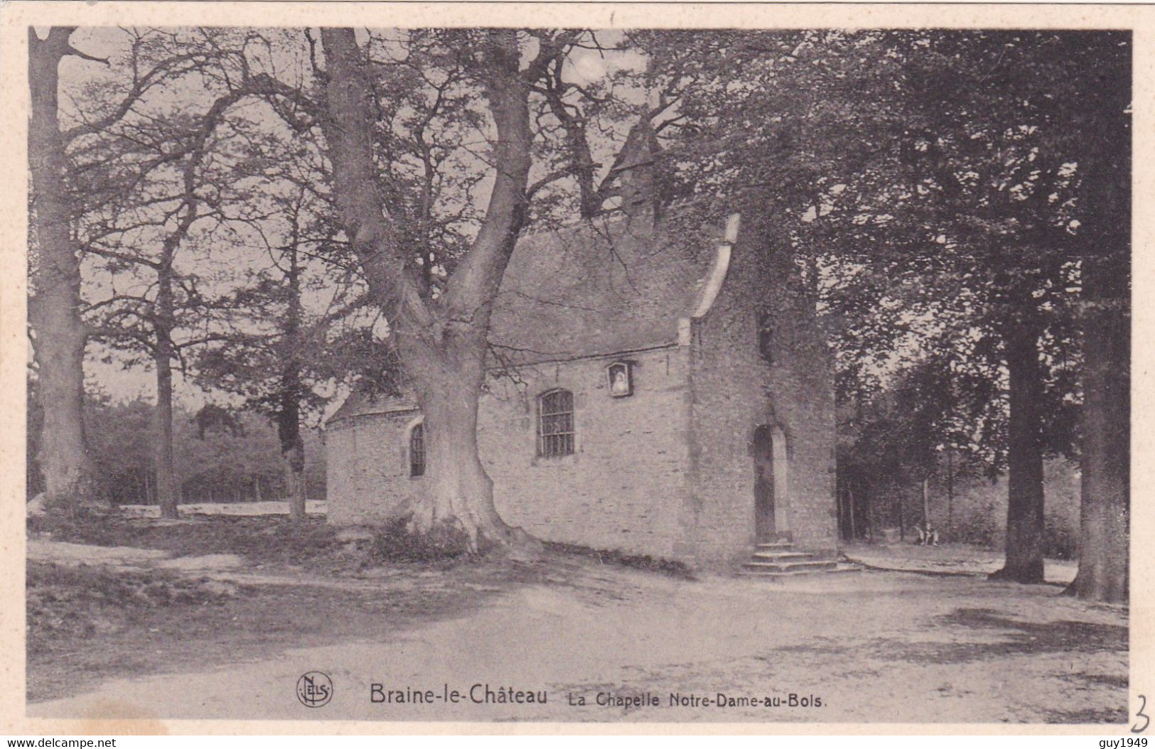 LA CHAPELLE NOTRE DAME AU BOIS - Kasteelbrakel