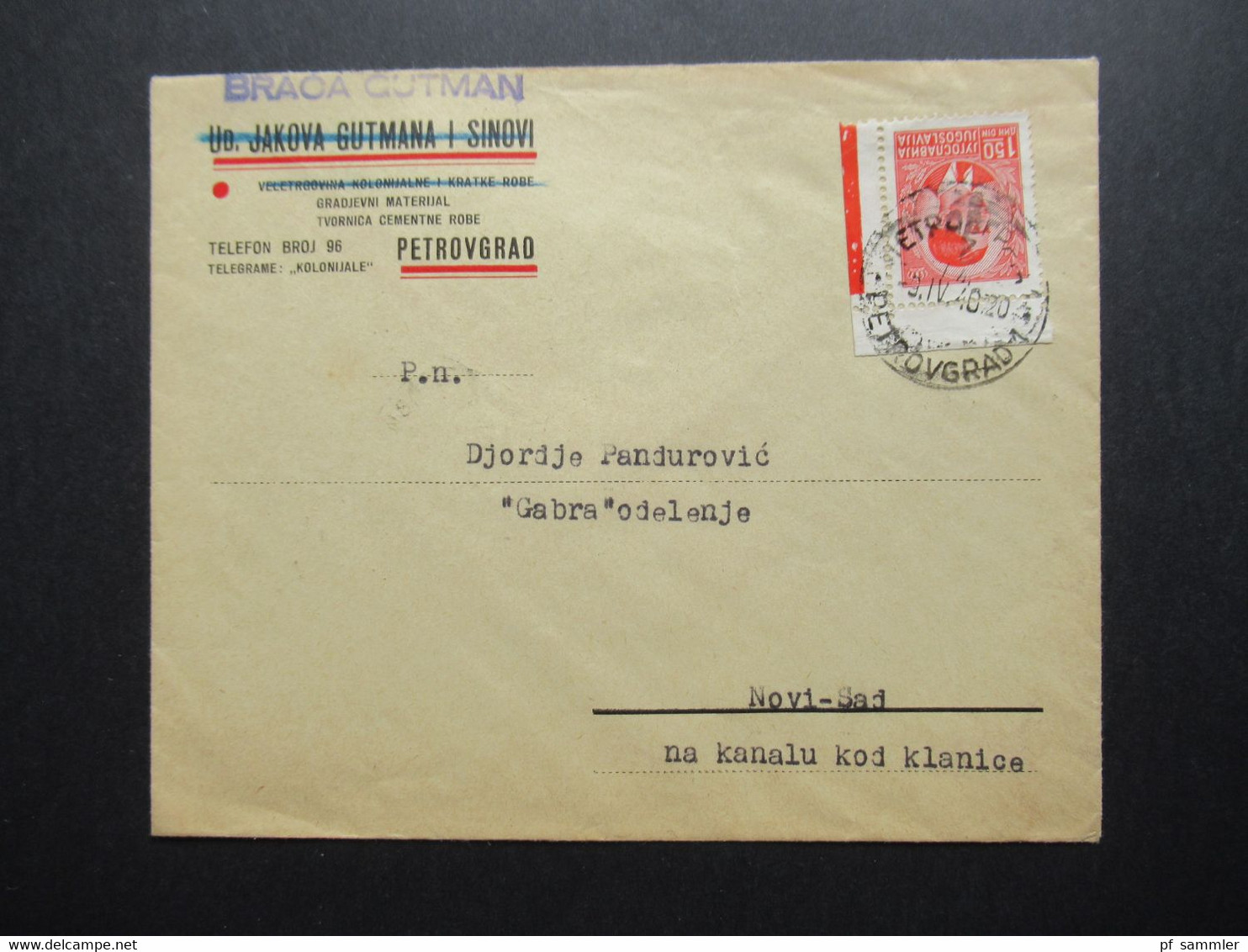 Jugoslawien 1940 König Peter II. Nr.396 Eckrandstück Mit Randleiste Firmenumschlag Braca Gutman Petrovgrad Nach Novi Sad - Covers & Documents