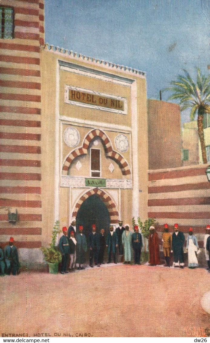 Egypte, Le Caire - Cairo: Entrance Hôtel Du Nil (Porte D'Entrée) - Carte Oilette N° 7206 - Le Caire