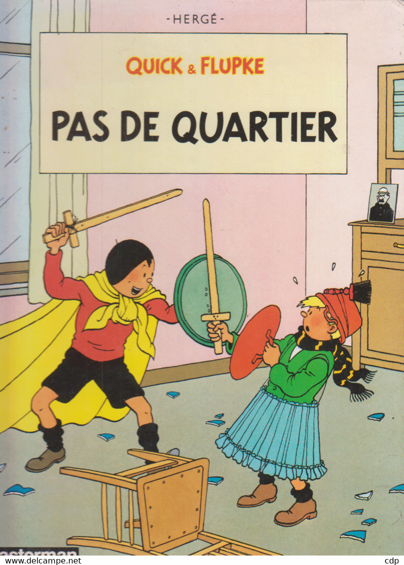 Quick Et Flupke  Pas De Quartier - Hergé