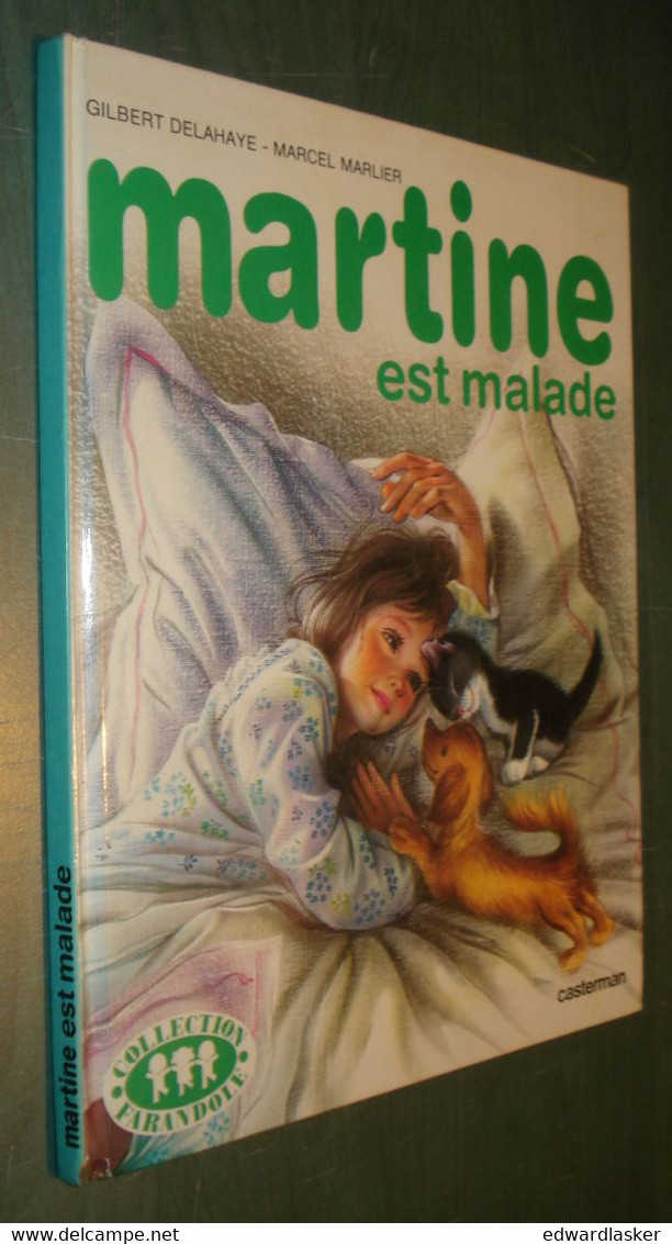 MARTINE Est MALADE /Gilbert Delahaye Et Michel Marlier - Casterman 1981 - Casterman