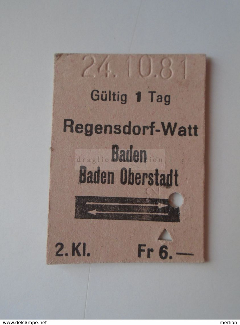 DT003.1  Schweiz  Switzerland  - Regensdorf- Watt  Baden  - Baden Oberstadt  - Railway Return Ticket -Train 1981 - Europa