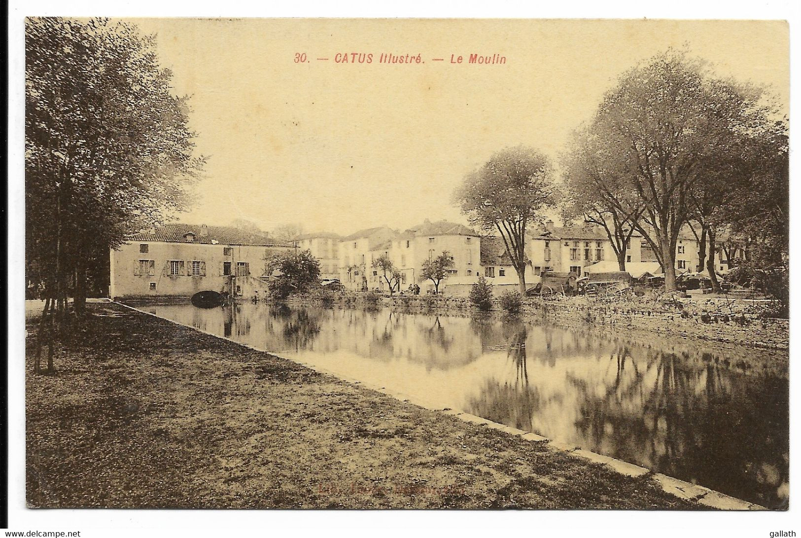 46-CATUS- Le Moulin...1911 - Andere & Zonder Classificatie