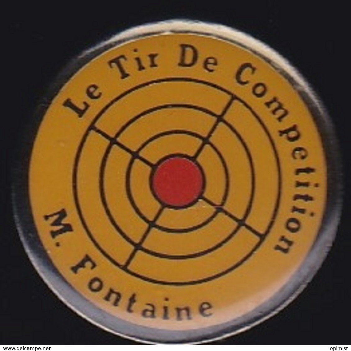 71739- Pin's-Armurerie Fontaine, Vente De Carabines Pour Le Tir Sportif .Sedan. - Tir à L'Arc