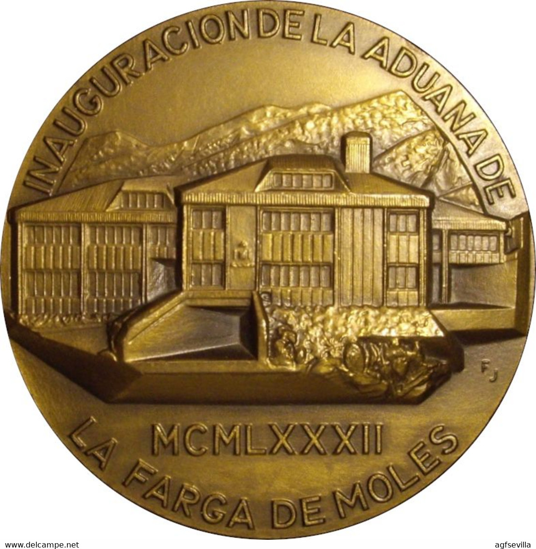 ESPAÑA. MEDALLA F.N.M.T. INAUGURACION DE LA ADUANA DE LA FARGA DE MOLES. 1.982. BRONCE. ESPAGNE. SPAIN MEDAL - Profesionales/De Sociedad