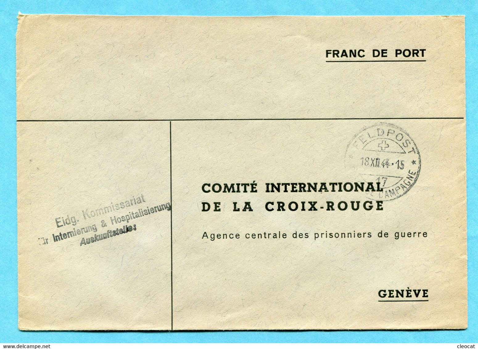 Brief Franc De Port 1944 - Absender: Eidg. Kommissariat Für Internierung & Hospitaliserung - Documents