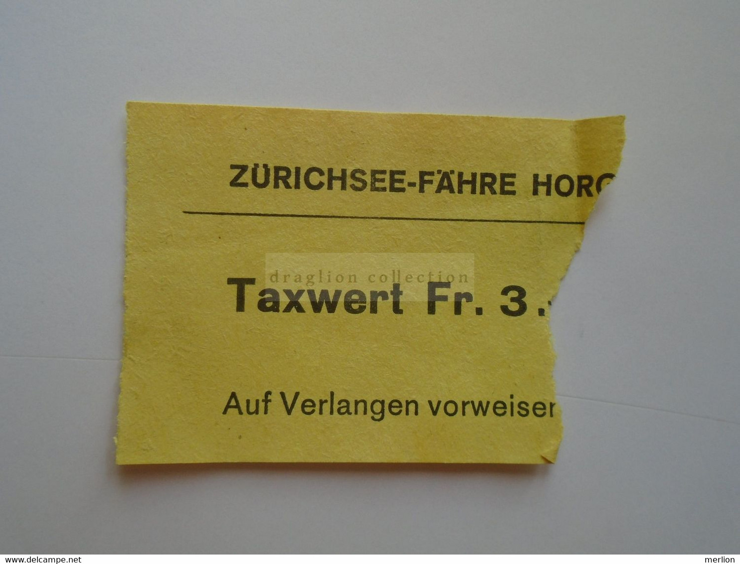 DT006   Zürichsee-Fähre Horgen–Meilen  -  Horgen–Meilen Car Ferry  -ticket -Taxwert  Fr. 3. - Europa