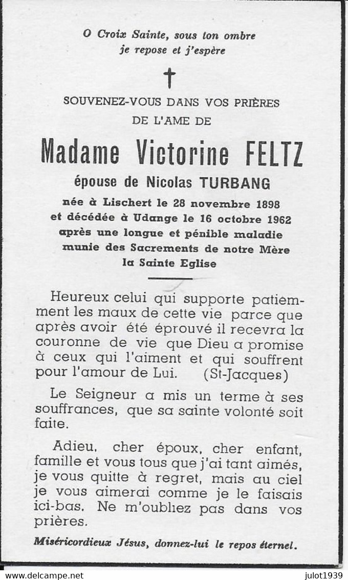 GC . LISCHERT ..-- Mme Victorine FELTZ , épouse De Mr Nicolas TURBANG , Née En 1898 , Décédée En 1962 à UDANGE . - Attert