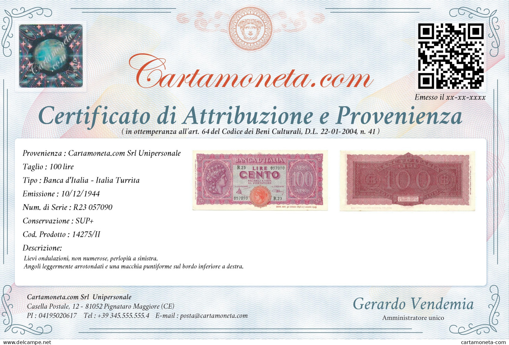 100 LIRE ITALIA TURRITA TESTINA 10/12/1944 SUP+ - Andere