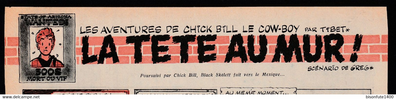 Bandeau Titre De Chick Bill "La Tête Au Mur" Datant De 1958 Et Inédit Dans Les Bandes Dessinées En Album. - Chick Bill