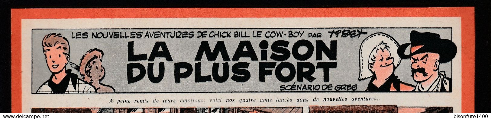 Bandeau Titre De Chick Bill "La Maison Du Plus Fort" Datant De 1958 Et Inédit Dans Les Bandes Dessinées En Album. - Chick Bill