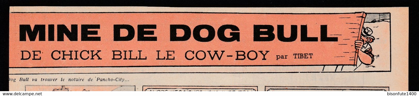 Bandeau Titre De Chick Bill "La Bonne Mine De Dog Bull" Datant De 1957 Et Inédit Dans Les Bandes Dessinées En Album. - Chick Bill