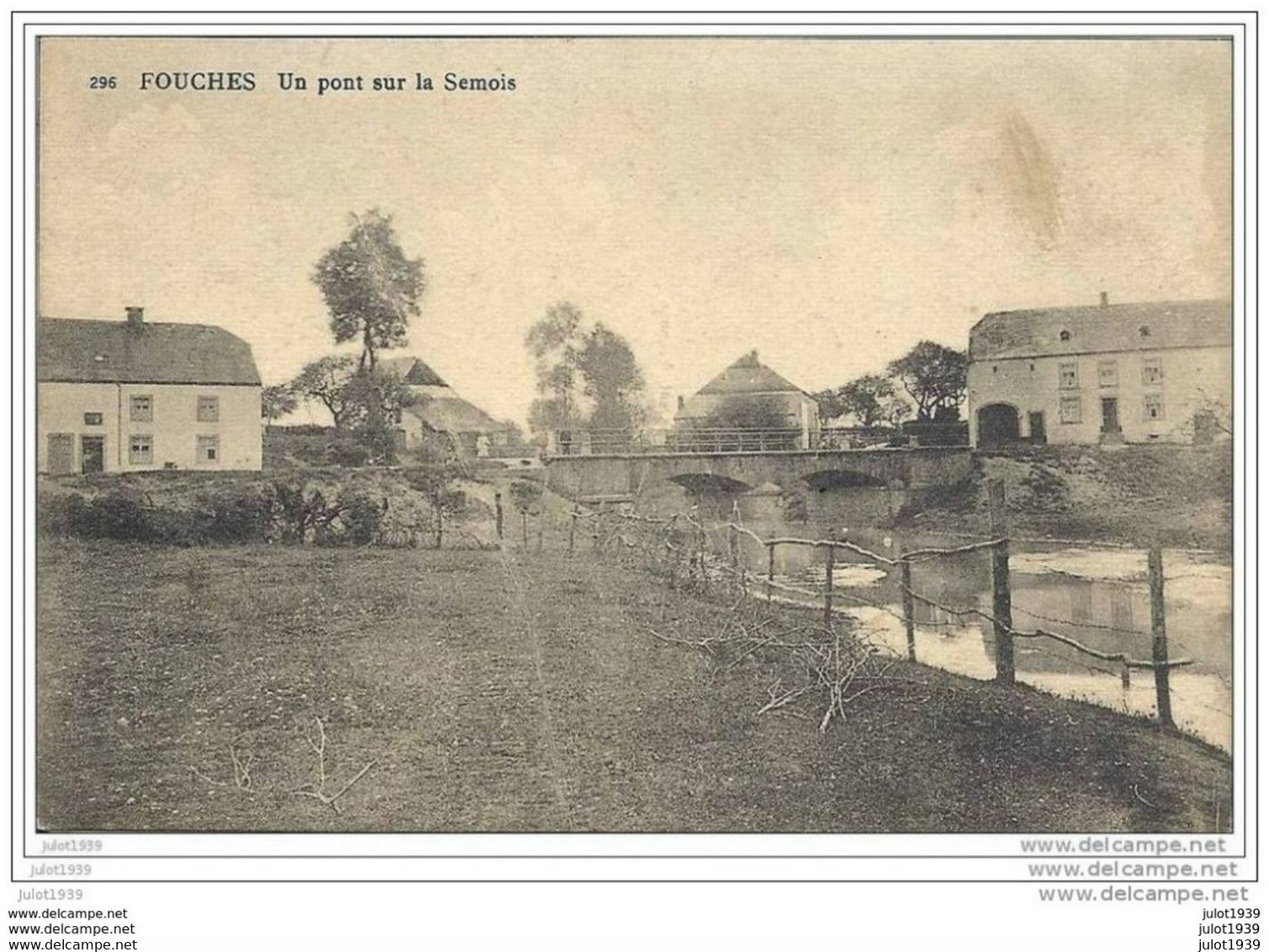 FOUCHES ..--  Un Pont Sur La Semois . - Arlon