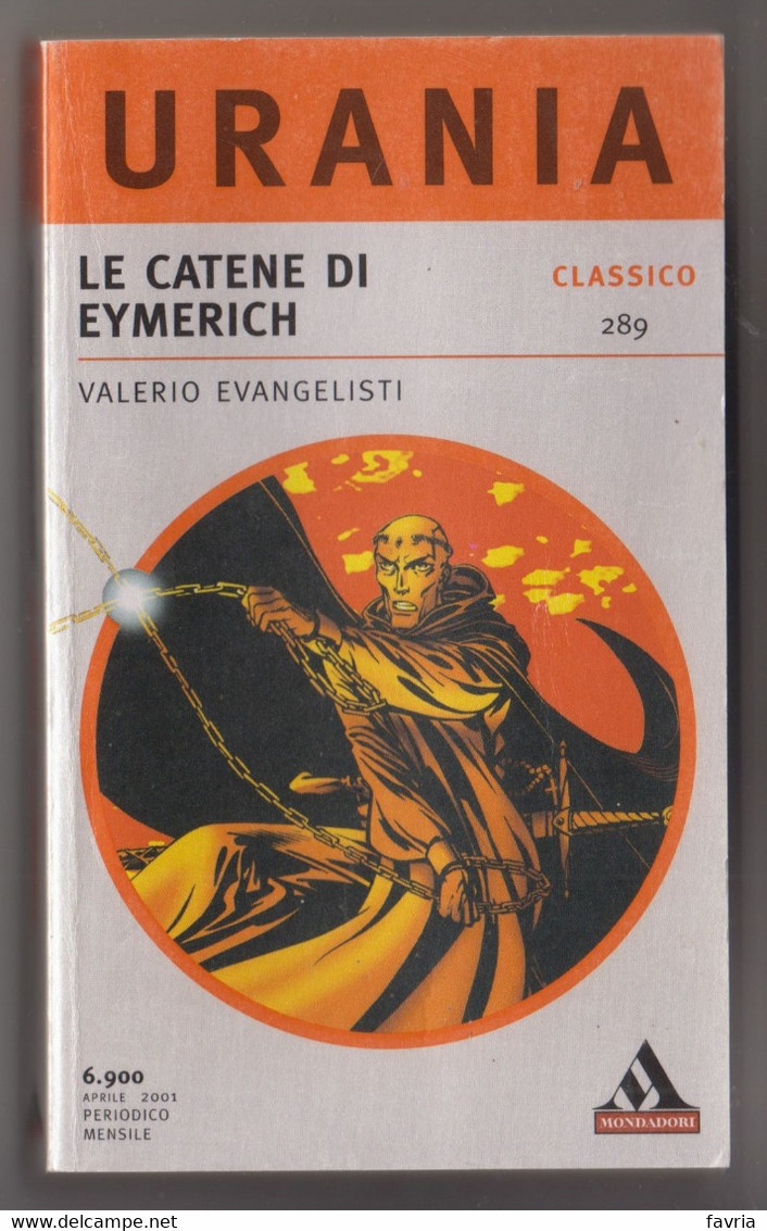 Le Catene Di Eymerich  #  Valerio Evangelisti  #  Urania 1990 # 315 Pag. # - Da Identificare