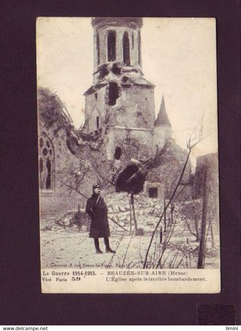 55 - GUERRE 14/18 - BEAUZE-sur-AIRE - L'ÉGLISE APRES LE BOMBARDEMENT - ANIMÉE - - Andere & Zonder Classificatie