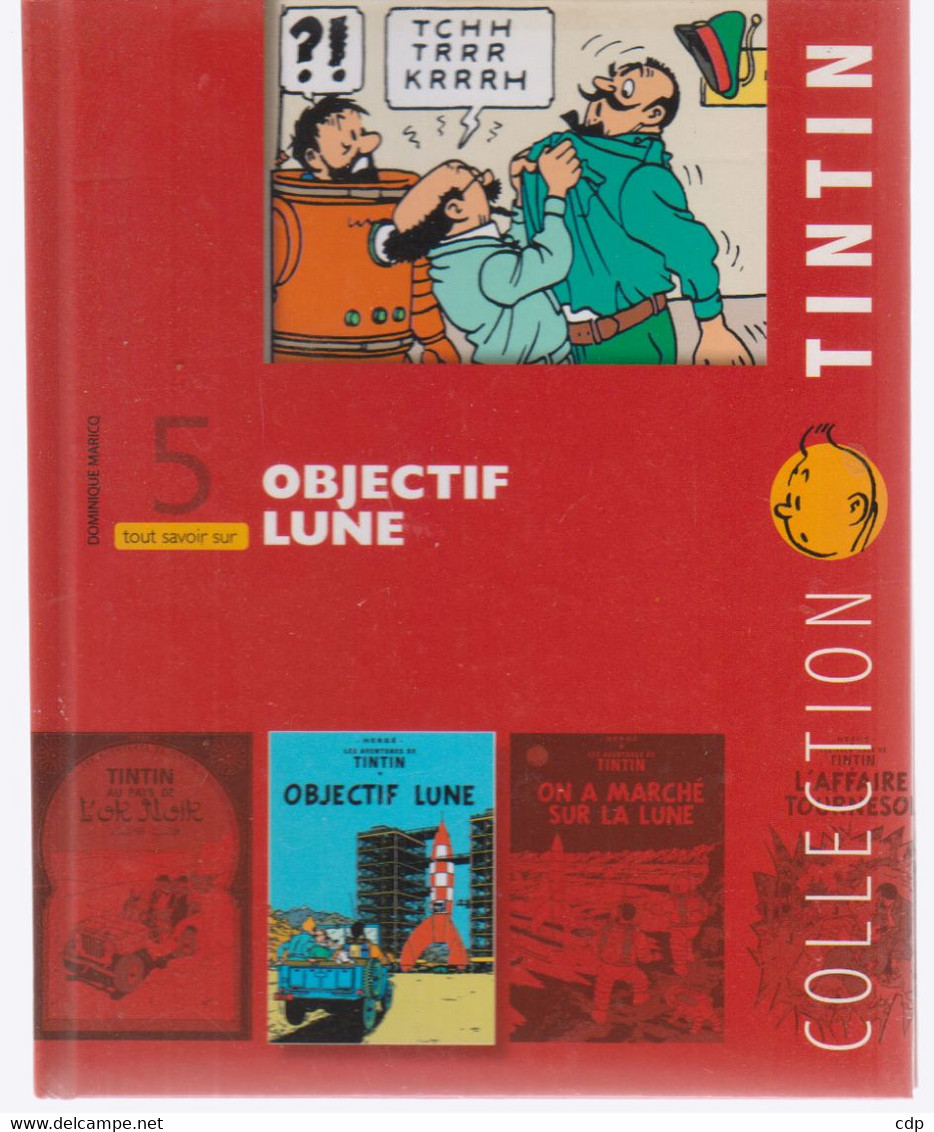 Tout Savoir Sur Objectif Lune   Moulinsart - Hergé