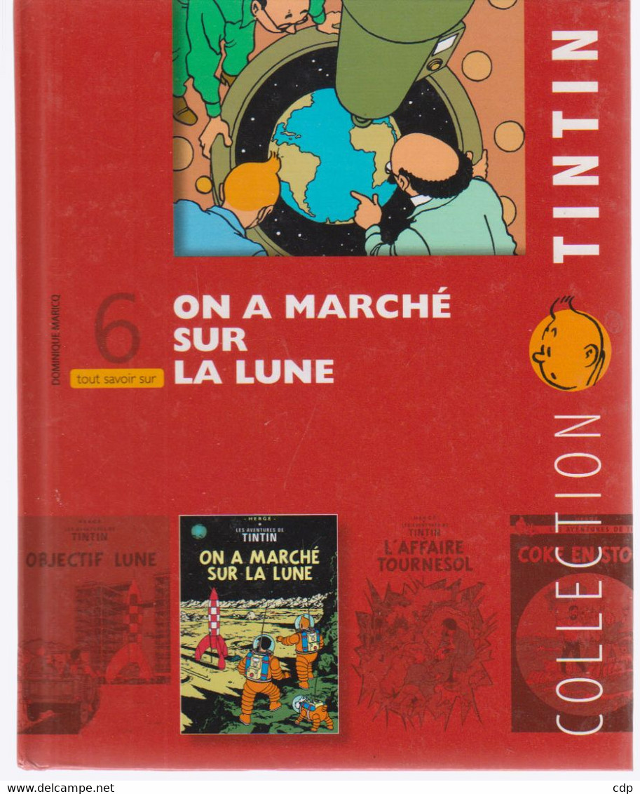 Tout Savoir Sur On A Marché Sur La Lune Moulinsart - Hergé