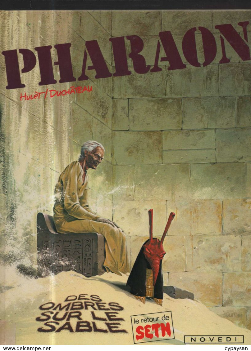 Pharaon 6 Des Ombres Sur Le Sable EO  BE- Novedi 05/1985 Duchâteau Hulet (BI5) - Pharaon